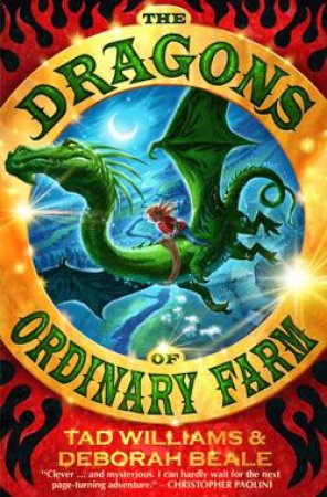 Dragons of Ordinary Farm by Tad Williams & Deborah Beale