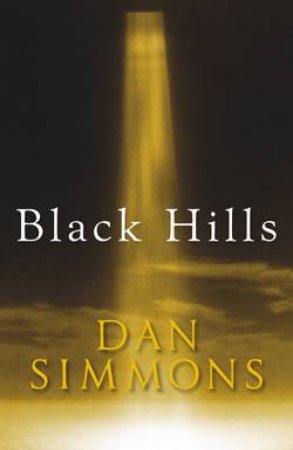 Black Hills by Dan Simmons