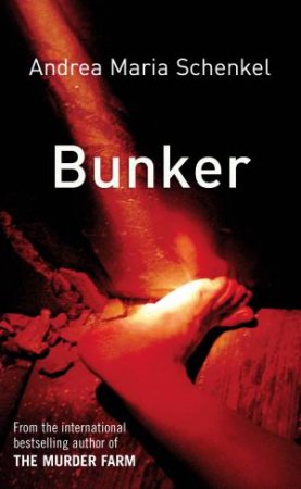 Bunker by Andrea Maria Schenkel