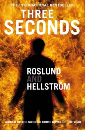 Three Seconds by & Hellstrom Roslund