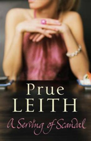 A Serving of Scandal by Prue Leith