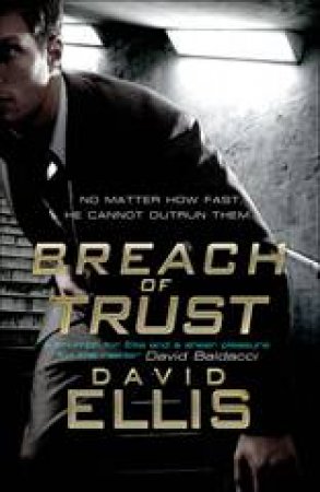 Breach of Trust by David Ellis