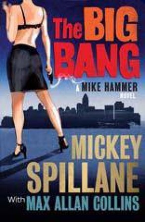 The Big Bang by Mickey Spillane