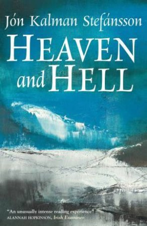 Heaven and Hell by Jon Kalman Stefansson