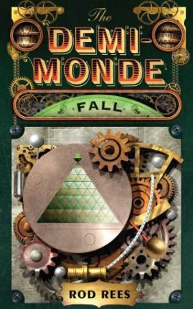 Demi-Monde, The: Fall by Rod Rees