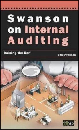 Swanson on Internal Auditing by Dan Swanson