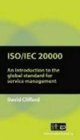 an Introduction to the Global Standard for Service Management by David Clifford