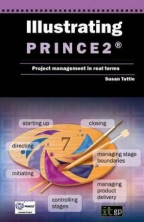 Illustrating PRINCE2(R) by Susan Tuttle
