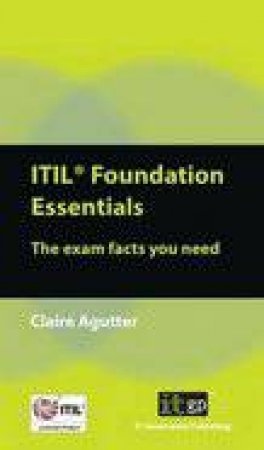 ITIL Foundation Essentials by Claire Agutter