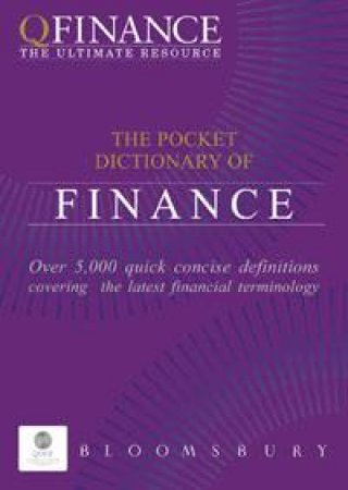 QFINANCE: The Pocket Dictionary of Finance by None