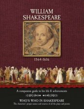 William Shakespeare A Companion Guide To His Life And Achievements