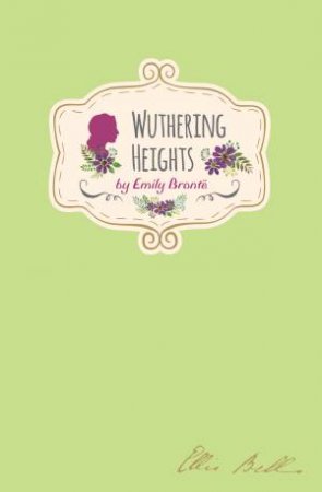 Wuthering Heights by Emily Bronte