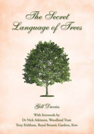 The Secret Language Of Trees by Gill Davies