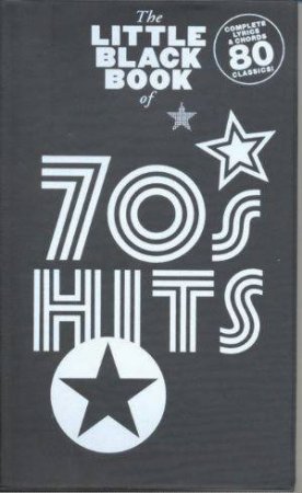 Little Black Book of 70s Hits by Music Sales