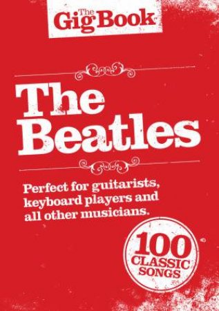 Gig Book: The Beatles by Various