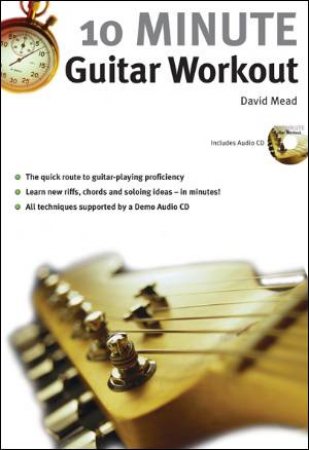 10 Minute Guitar Workout (Book & CD) by David Mead