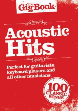 Gig Book: Acoustic Hits by Various