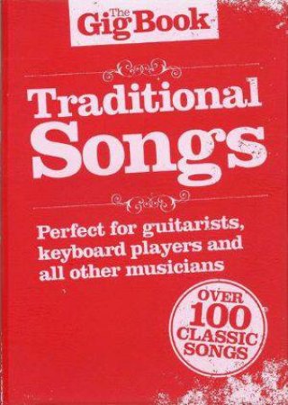 Gig Book, The: Traditional Songs by Various