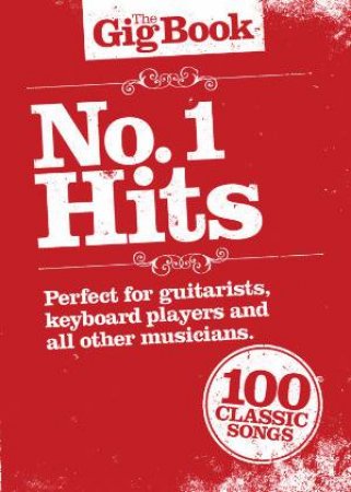 The Gig Book: No. 1 Hits by Various