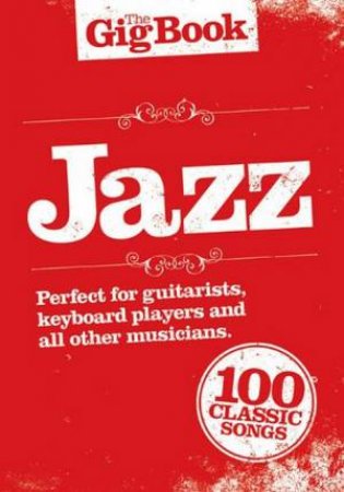 The Gig Book: Jazz by Various