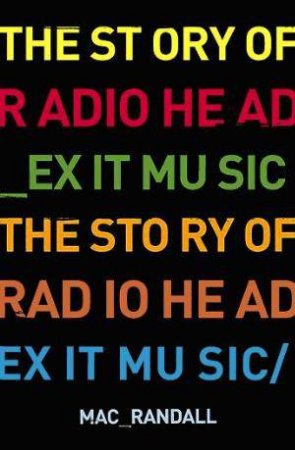 Exit Music: The Radiohead Story by Mac Randall