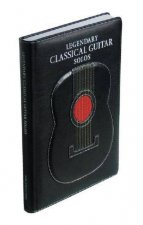 Legendary Classical Guitar Solos