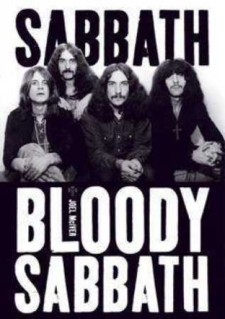 Sabbath Bloody Sabbath by Joel McIver