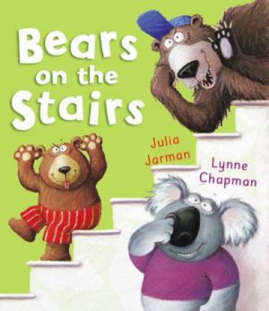 Bears On The Stairs by Julia Jarman