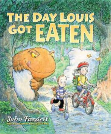 The Day Louis Got Eaten by John Fardell