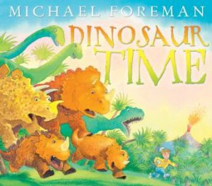 Dinosaur Time by Michae Foreman