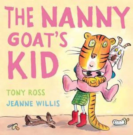 The Nanny Goat's Kid by Jeanne Willis & Tony Ross