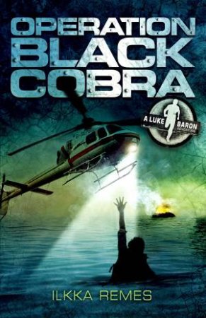 Operation Black Cobra by Ilkka Remes