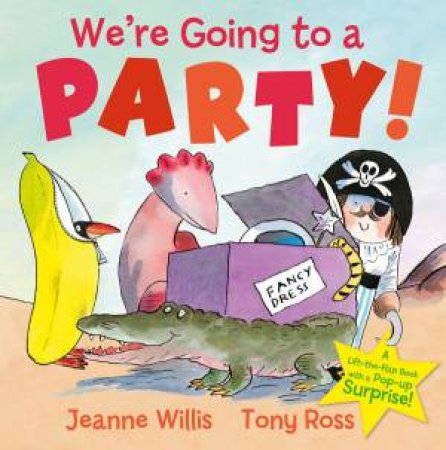 We're Going To A Party! by Jeanne Willis