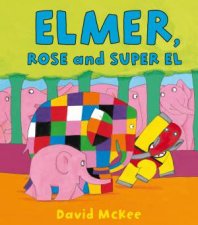 Elmer Rose and Super El