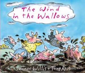 The Wind In The Wallows by Jeanne Willis