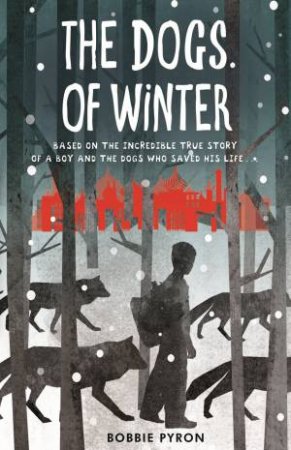 The Dogs in Winter by Bobbie Pyron