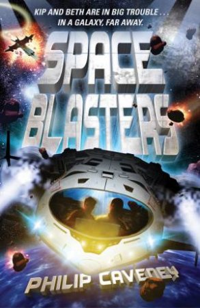 Space Blasters by Philip Caveney