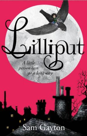 Lilliput by Sam Gayton