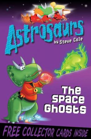 The Space Ghosts plus free collector cards by Steve Cole