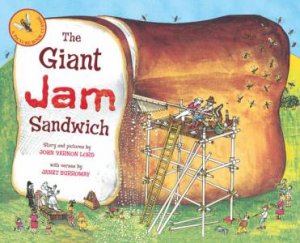 The Giant Jam Sandwich by John Vernon Burroway