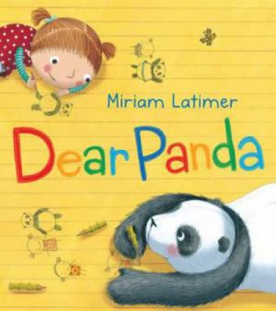 Dear Panda by Miriam Latimer