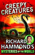 Richard Hammonds Mysteries of the World Creepy Creatures