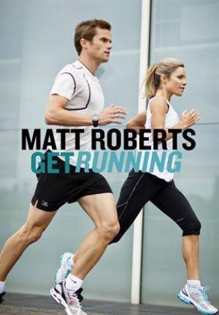 Get Running by Matt Roberts