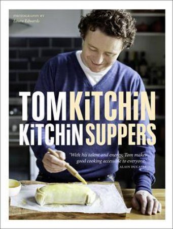 Kitchin Suppers by Tom Kitchin