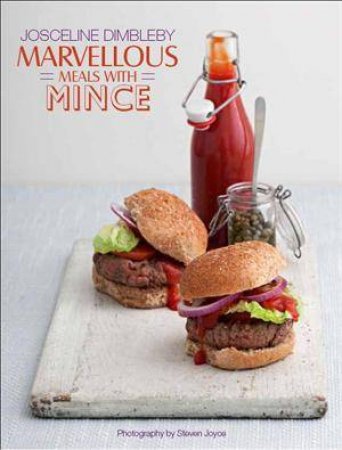 Marvelous Meals with Mince by Josceline Dimbleby