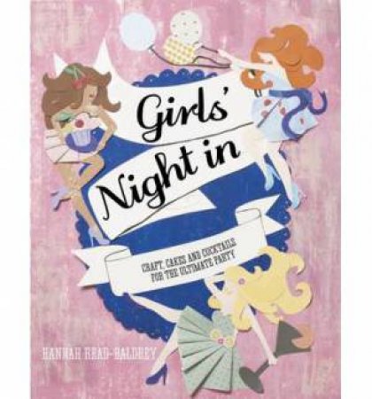 Girls' Night In by Hannah Read-Baldrey