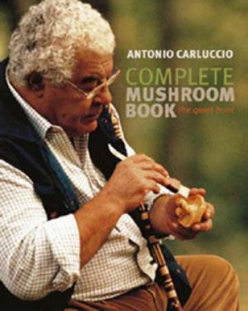 Carluccio: Mushroom by Antonio Carluccio