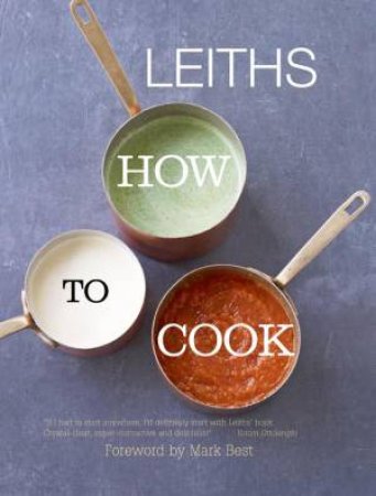 Leiths: How to Cook by Leiths