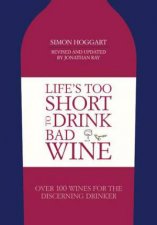 Lifes Too Short To Drink Bad Wine Updated Ed