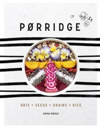 Porridge by Anni Kravi